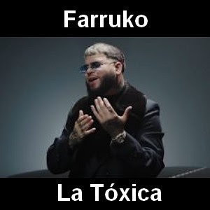 Farruko – La Toxica