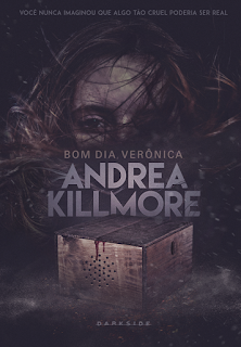 Bom dia, Verônica // Andrea Killmore Bom dia, Verônica Andrea Killmore DarkSide Books
