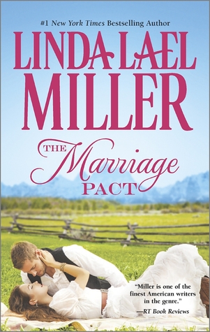 The Marriage Pact.  Linda Lael Miller