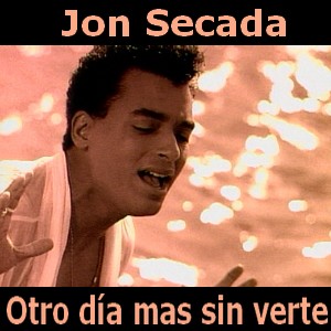 Jon Secada – Otro dia mas sin verte