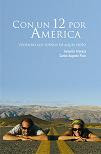 Libro Con un 12 por América, Viviendo los sueños de aquel niño"