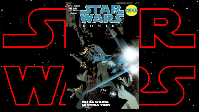 Recenzja - Star Wars Komiks (6/2017): Tajna wojna mistrza Yody - Jason Aaron