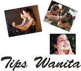 Tips Wanita / Woman Tips