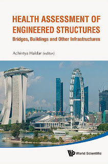Health Assessment of Engineered Structures Bridges, Buildings and Other Infrastructures By Achintya Haldar