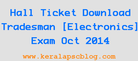Tradesman [Electronics] Exam 2014 Hall Ticket