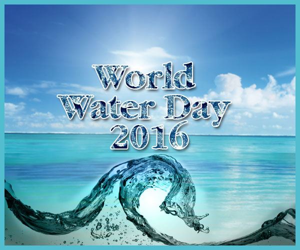 World Water Day 2016