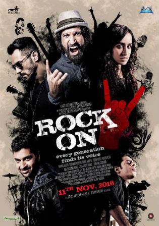 Rock On 2 2017 DVDRip 1GB Hindi Movie 720p Watch Online Full Movie Free Download bolly4u