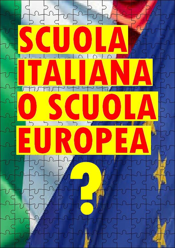 Scuola italiana o europea?