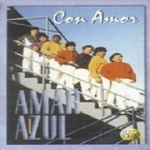 Amar Azul - CON AMOR 1993 Disco Completo
