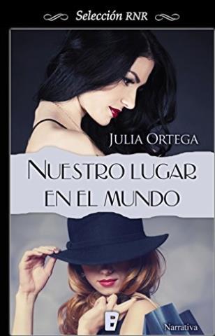 Nuestro lugar en el mundo - Julia Ortega