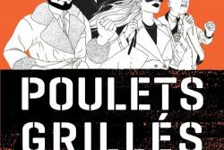 Lundi Librairie : Poulets grillés - Sophie Hénaff