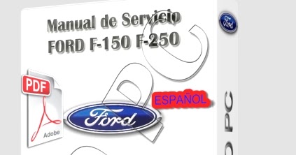 Manual de taller Ford F-150 F-250 | Manuales De Taller DO PC