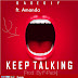[Music]: Badeoly ft. Amanda - Keep Talking