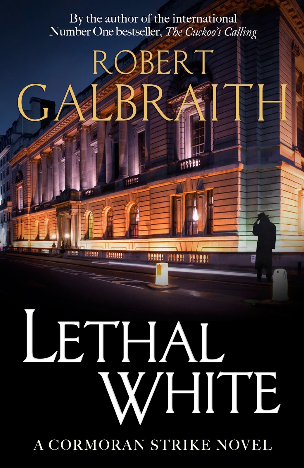 Lethal White by Robert Galbraith (UK Edition)