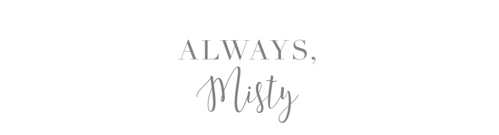 Always, Misty