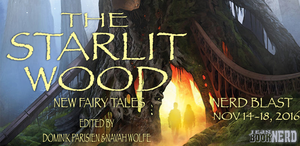 http://www.jeanbooknerd.com/2016/10/nerd-blast-starlit-wood-new-fairy-tales.html