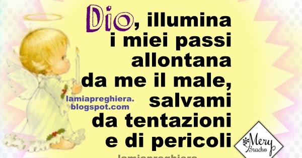 Che Dio Ti Protegga Frasi Preghiera breve per che Dio mi protegga del pericolo