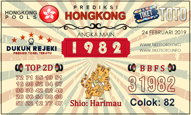 Prediksi Togel HONGKONG TIKETTOTO 24 FEBRUARI 2019