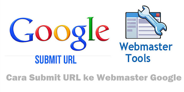 Cara Submit URL ke Webmaster Google