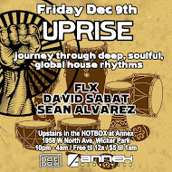 Friday Dec.9th: UPRISE! @ Annex