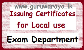 Issuing Certificates for Local use - Exam Department