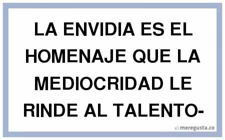 Resultado de imagen de frases de envidia cortas