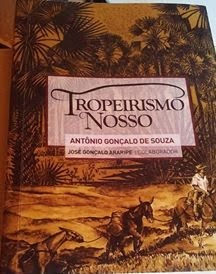 Tropeirismo Nosso, de Antonio Gonçalo de Sousa