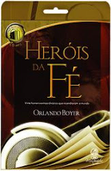 "Heróis da Fé-um dos clássicos da literatura Cristã,agora em Àudi book".