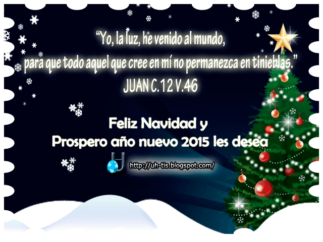 ¡UH T.I.S les desea una Feliz Navidad y un Próspero año nuevo 2015