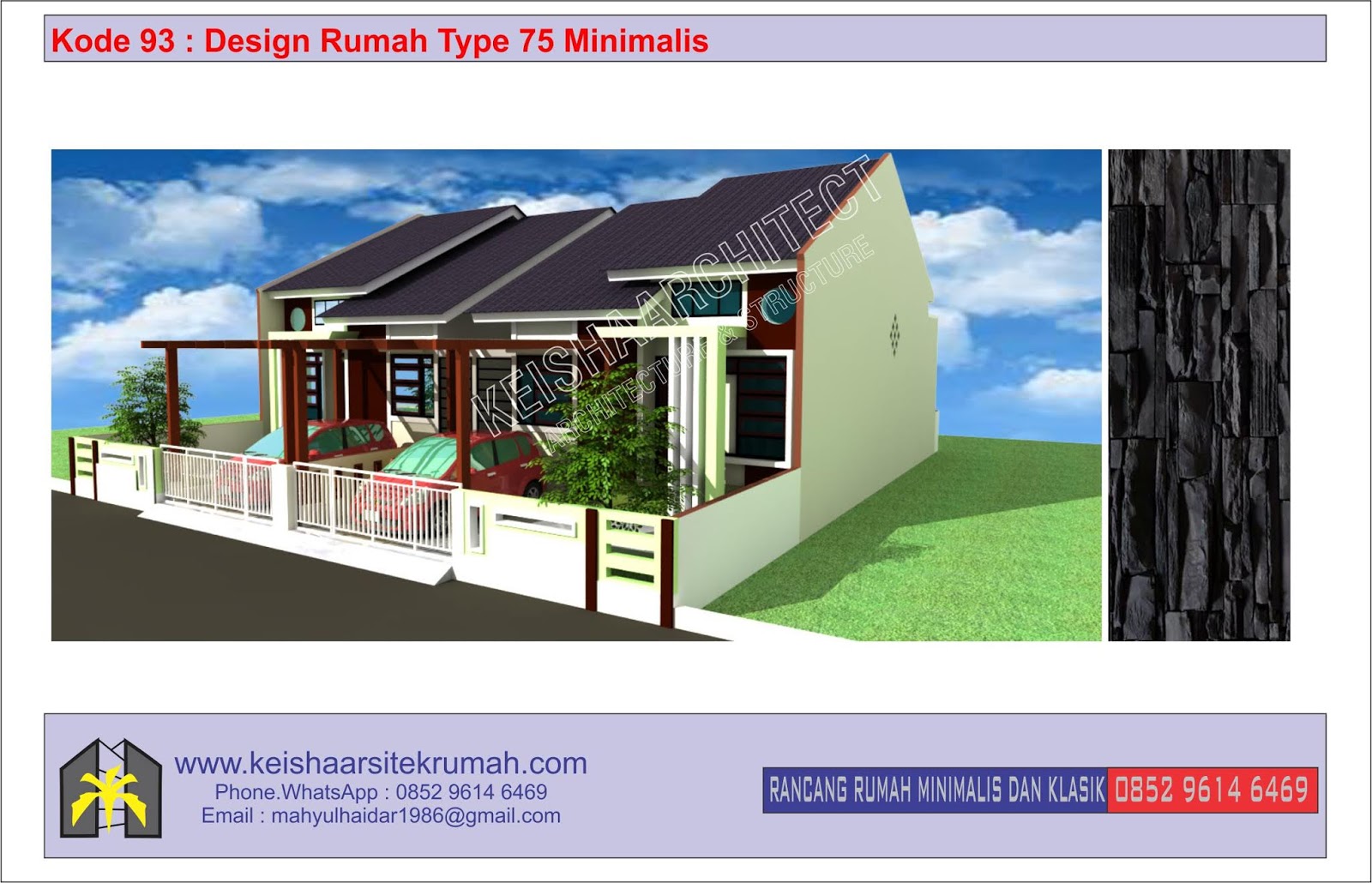 Kode 93 Design Rumah Type 75 Minimalis Lokasi Batoh Banda