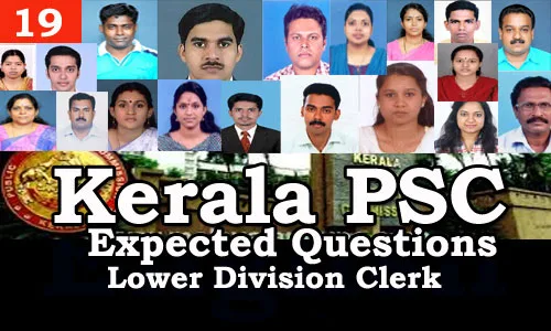 Kerala PSC - Expected/Model Questions for LD Clerk - 19