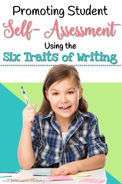 Promoting Student Self Assessment with the Six Traits of Writing