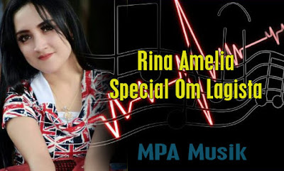 Download Lagu Rina Amelia Mp3 Special Om Lagista Terbaru 2017 Full Album Rar,Dangdut Koplo, Om Lagista, Rina Amelia, 