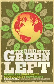 The Rise of the Green Left £16.99