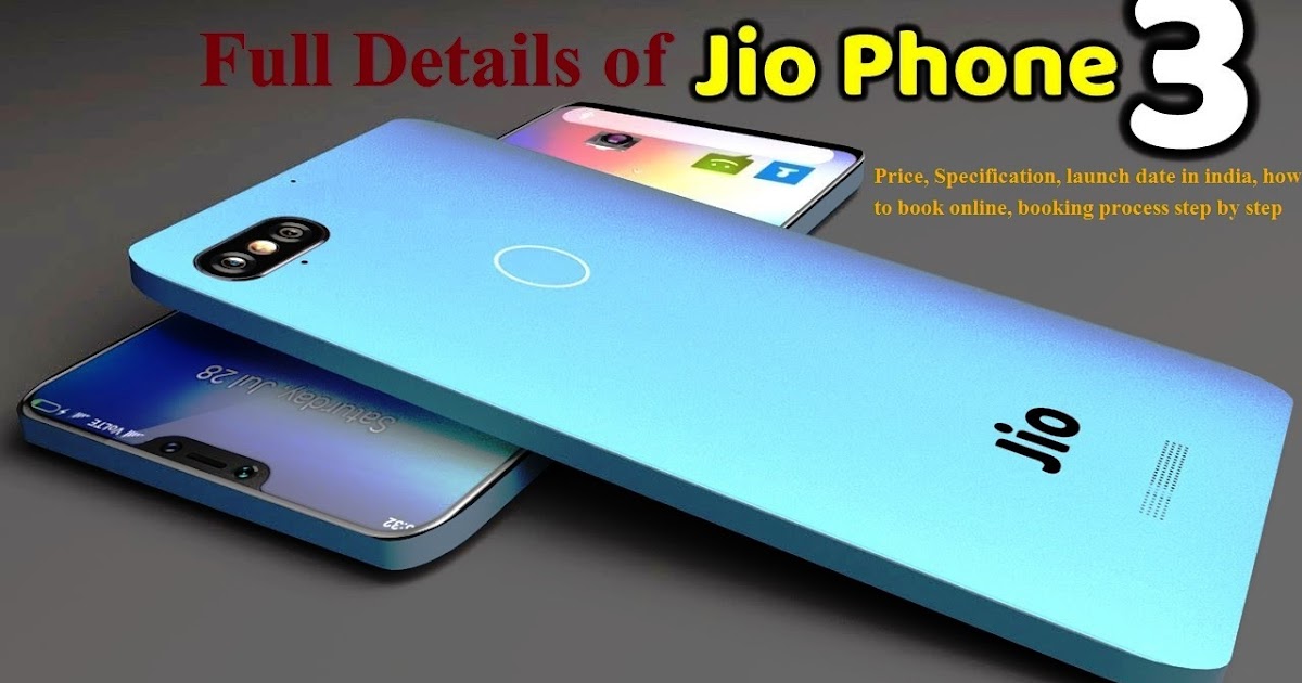 Jio Phone 3 Price, Launch Date और Full Specification के साथ हिंदी में