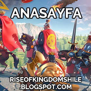 Rise of Kingdoms Hile - Anasayfa