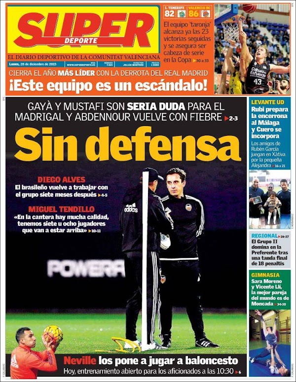 Valencia, Superdeporte: "Sin defensa"