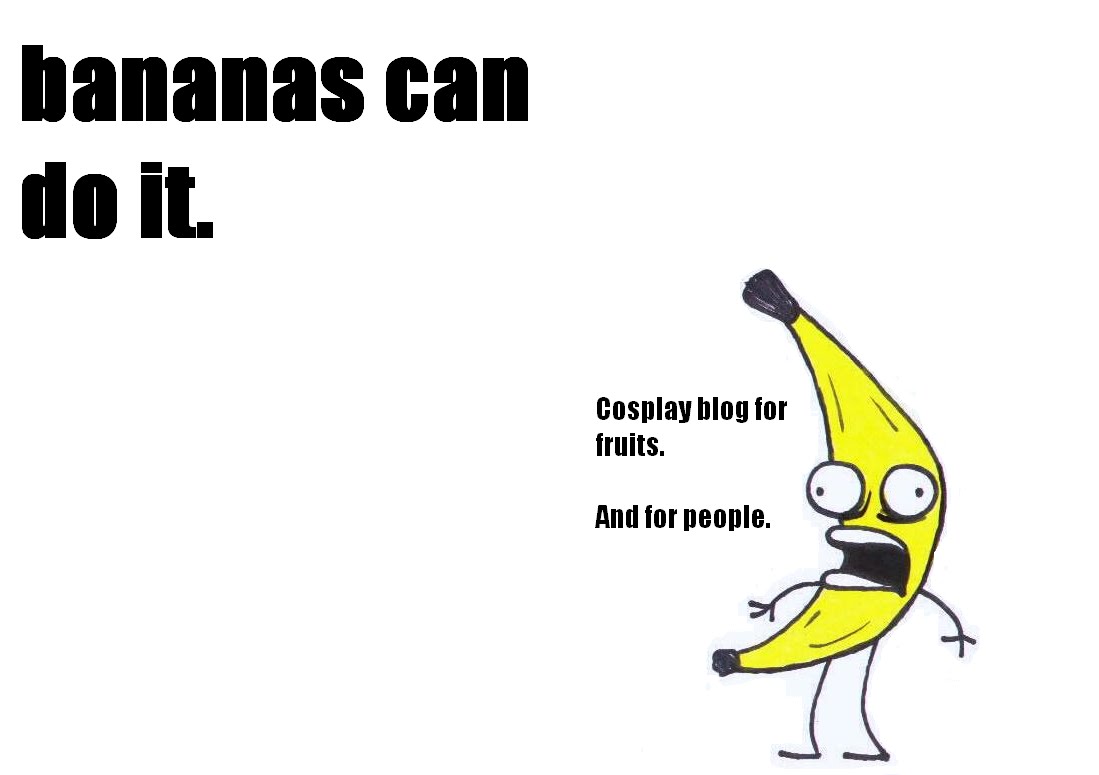 Bananas can do it.