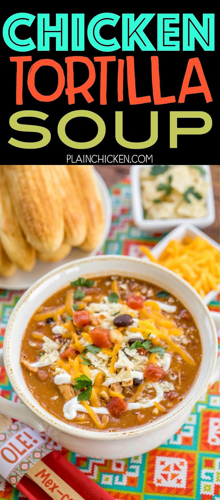 Chicken Tortilla Soup Plain Chicken®
