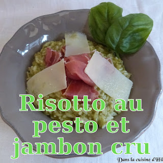 http://danslacuisinedhilary.blogspot.fr/2015/06/risotto-pesto-et-jambon-cru.html