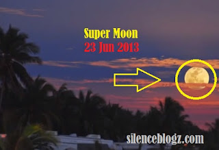 Fenomena SuperMoon 23 Jun 2013 | Lunar Perigee