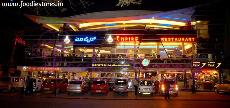 Empire Restaurant Bangalore Indranagar