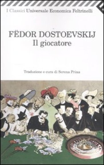 GIURISTA81: Recensione Narrativa: IL GIOCATORE di Fedor Dostoevskij