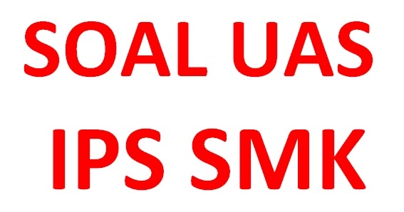 Soal Uas Ips Kelas 12 Smk Beserta Jawaban INFOKU Soal Uas Ips Kelas 12 Smk Beserta Jawaban INFOKU