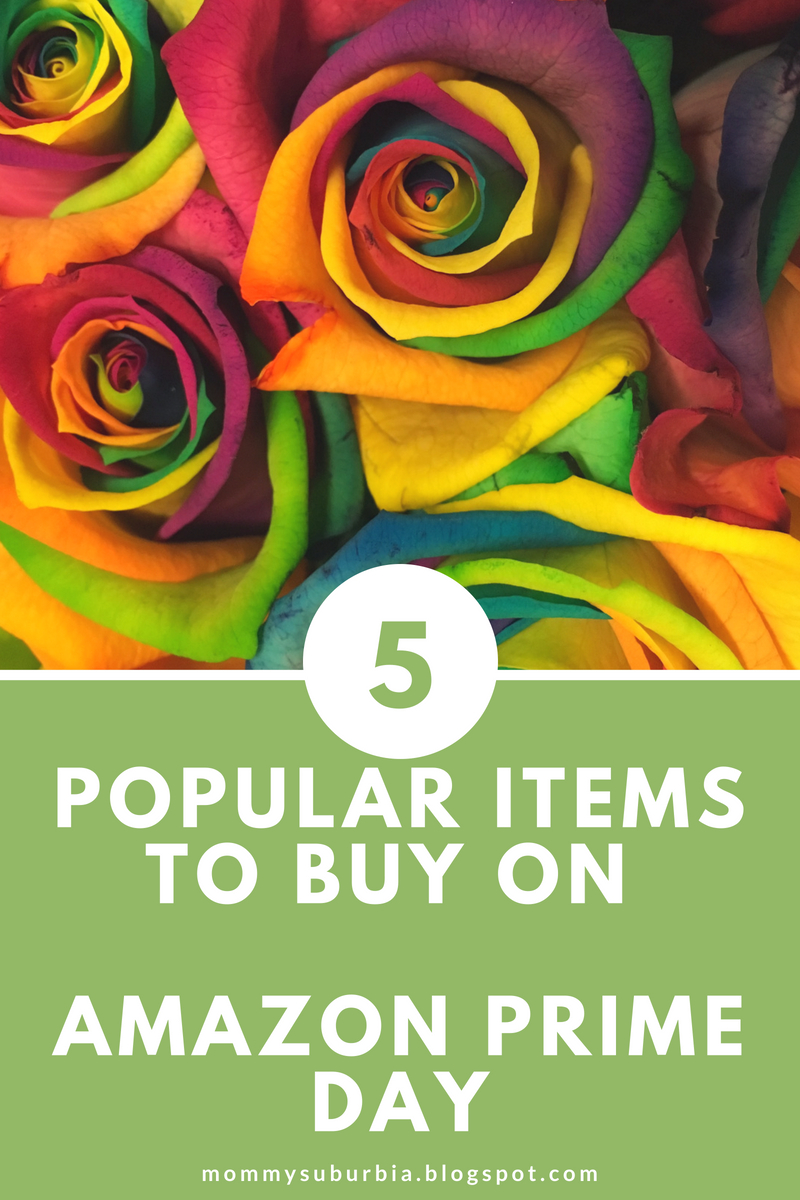 Mommy Suburbia Top 5 Items to Watch For On Amazon Prime Day