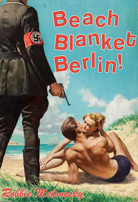 Beach Blanket Berlin! written by Bob Melonosky