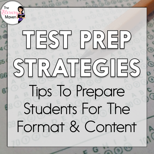 Test Prep Strategies Tips To Prepare Students For The Format & Content