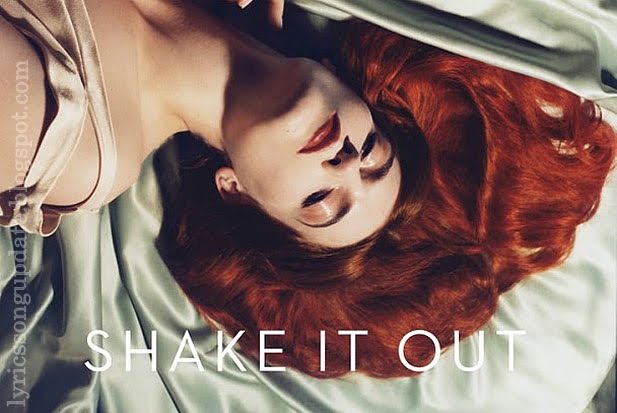 Shake It Off Florence And The Machine Lyrics Florence and The Machine - Shake It Out Lyrics (2011) ~ Song Lyrics Update