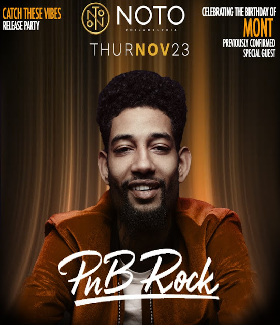 PNB Rock "Catch These Vibes" Album Release Party at NOTO in Philly | @PNBRock