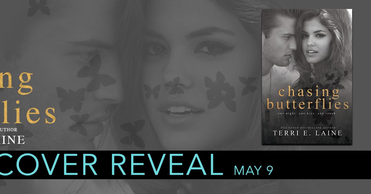 Liv's World of Books Cover Reveal Chasing Butterflies by Terri E. Laine